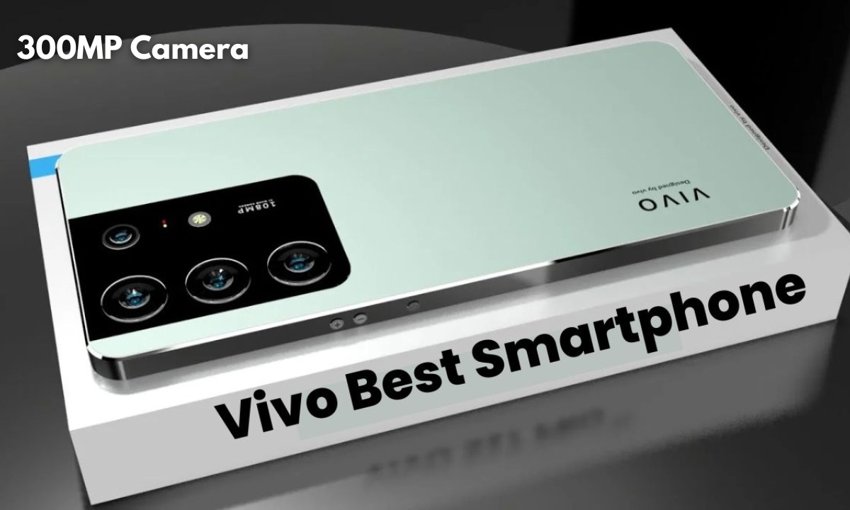 Vivo Launches 300MP Camera Phone and 6900mAh battery at an Affordable Price, Vivo launch Latest Phone